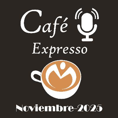Café de Morioh Expresso | Noviembre 2025 | ☕ Café de Morioh Expresso | Noviembre 2025 | ☕
