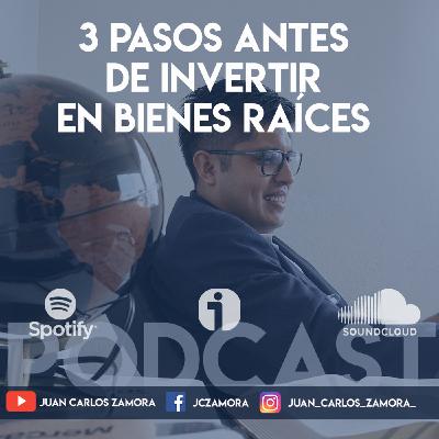 3 pasos antes de invertir en bienes raÍces