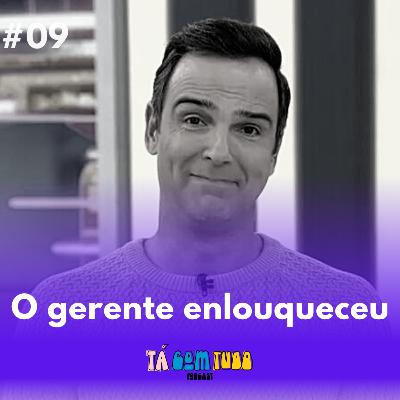 BBB 23 #9 - O Gerente Enlouqueceu