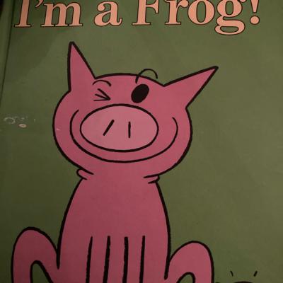 i’m a frog by mo willems