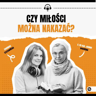 Czy miłości można nakazać?