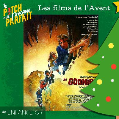 ENFANCE 07 - LES FILMS DE L'AVENT - LES GOONIES [REDIFF]