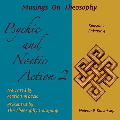 Psychic and Noetic Action - 2