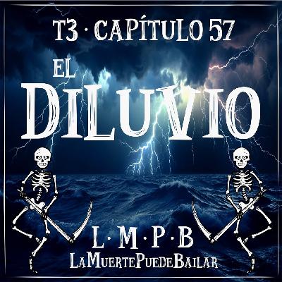 Diluvio - Cap- 57 Diluvio - Cap- 57