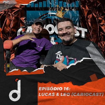 Cariocast | Desembola #16