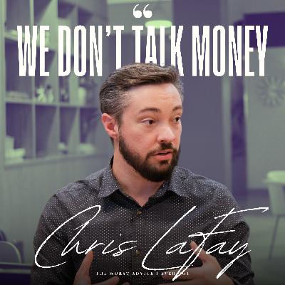 We Don't Talk About Money - Chris LaFay