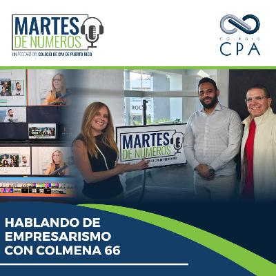 Hablando de Empresarismo con Colmena66
