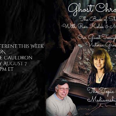 Episode 868: Ghost Chronicles - Guest Victoria Gross-Mediumship