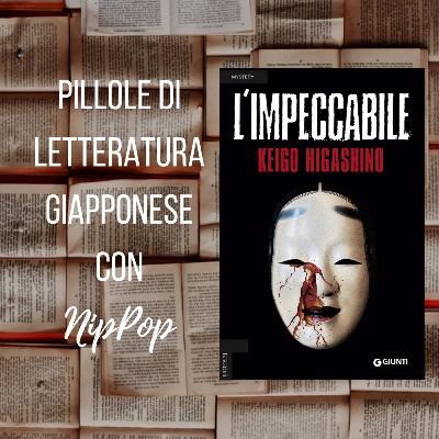 'L’impeccabile' di Higashino Keigo