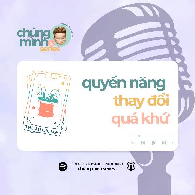 #13 - quyền năng thay đổi quá khứ #13 - quyền năng thay đổi quá khứ