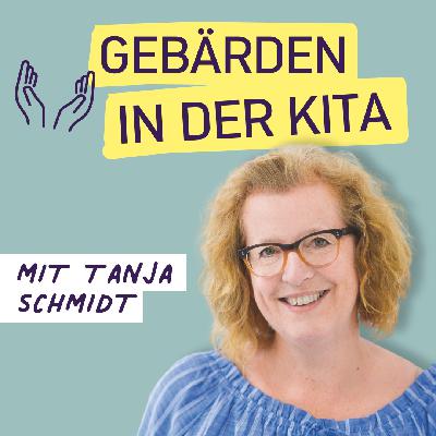#19 Gebärden in der Kita - Ein Schlüssel zur frühen Sprachentwicklung