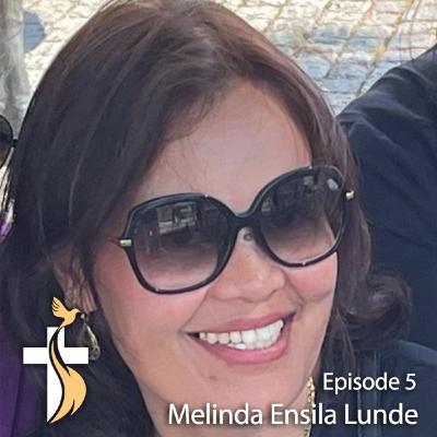 Ep 5 | Melinda Ensila Lunde vitnesbyrd