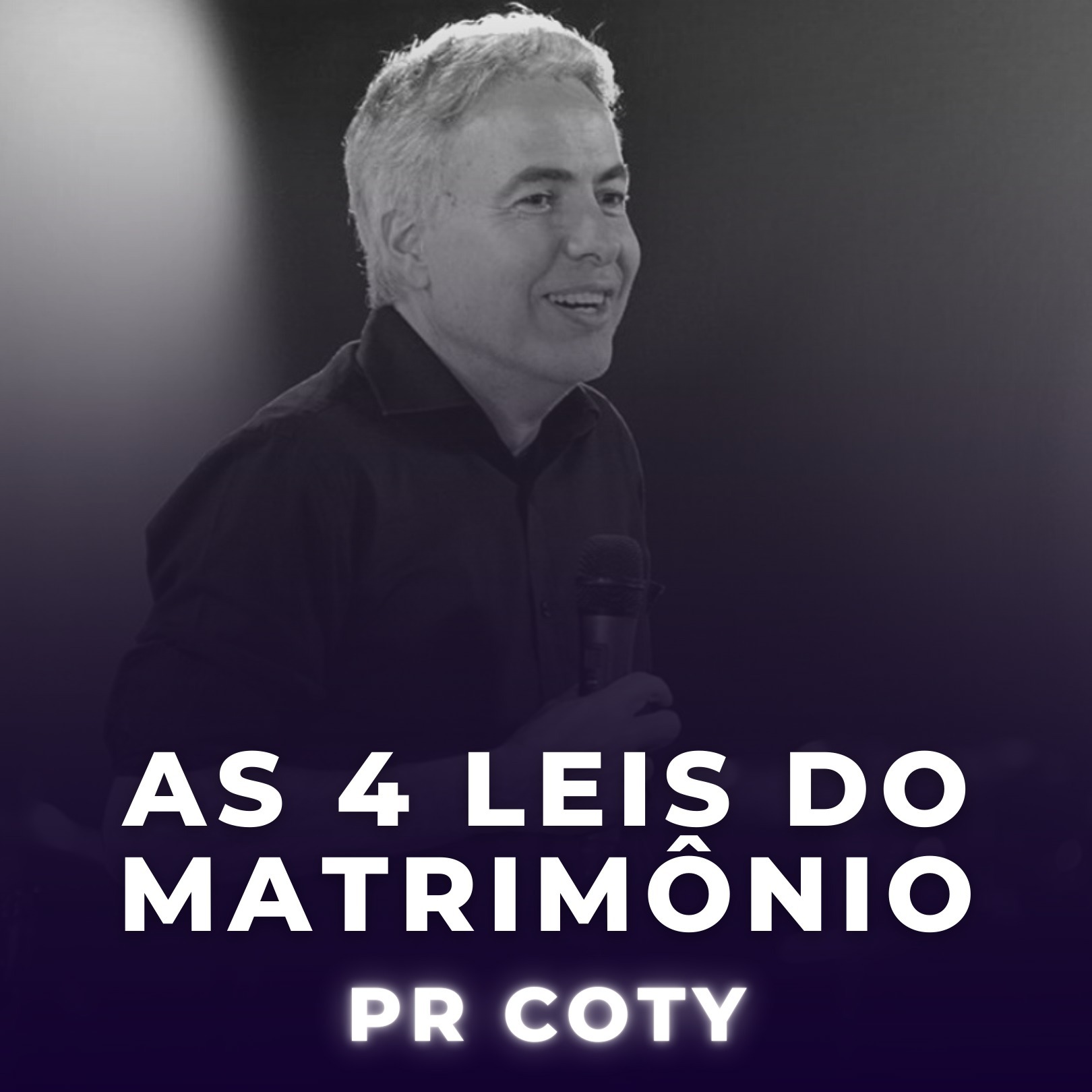 As 4 leis o Matrimônio | Pr Coty #2