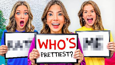 Kate, Harper and Kenzie Vote Who’s The Prettiest!