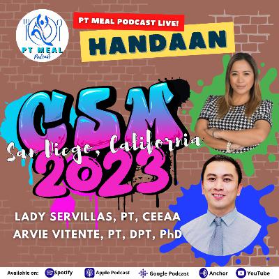 121: APTA CSM 2023: Everything and Anything You Need to Know with Lady Servillas and Arvie Vitente 121: APTA CSM 2023: Everything and Anything You Need to Know with Lady Servillas and Arvie Vitente