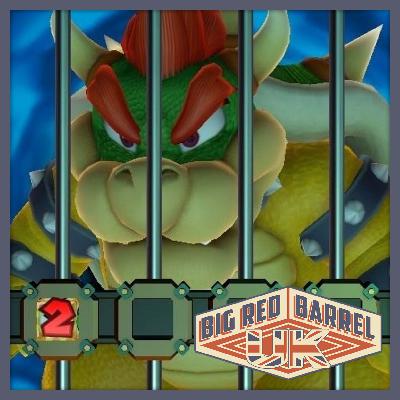 BRB UK 463: Bowser Fight