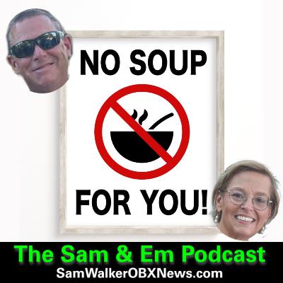 #77: No soup for you!