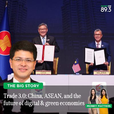The Big Story: Will China and ASEAN's upgraded free trade pact reshape Asian economies? The Big Story: Will China and ASEAN's upgraded free trade pact reshape Asian economies?