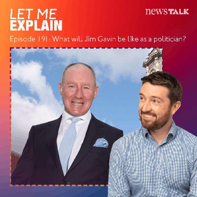 191. What will Jim Gavin be like as a politician?