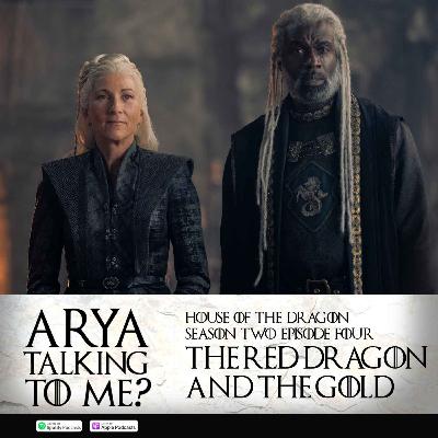 Season 2 Episode 4 'The Red Dragon and the Gold'