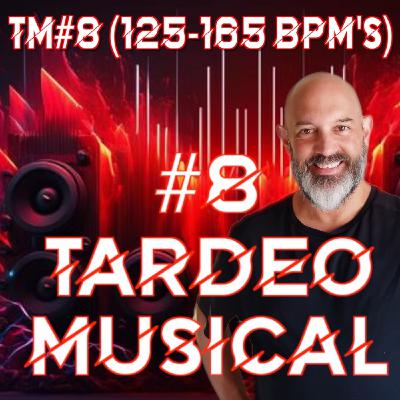 TARDEO MUSICAL #8 The bomb, Get Dirty, I can feel my blood pumping, Ibiza, My my my, Midas Touch, Losing it & more!!