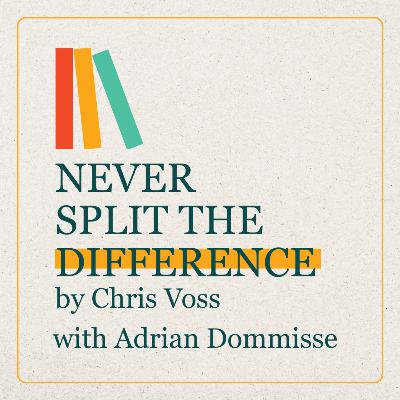 Adrian Dommisse talks NEVER SPLIT THE DIFFERENCE by Chris Voss with the Non Fiction Book Club Adrian Dommisse talks NEVER SPLIT THE DIFFERENCE by Chris Voss with the Non Fiction Book Club