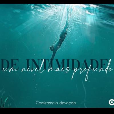#60 Um Nível Mais Profundo De Intimidade