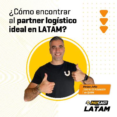 Episodio 26: ¿Cómo encontrar al partner logístico ideal?