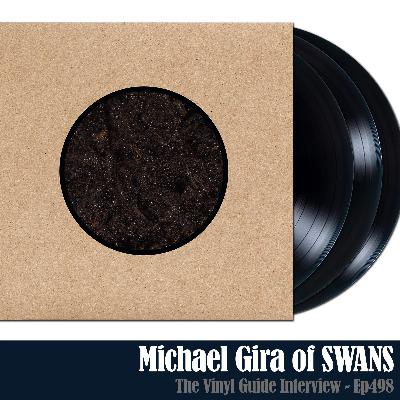 Ep498: Birthing the End – Closing a Chapter of SWANS with Michael Gira