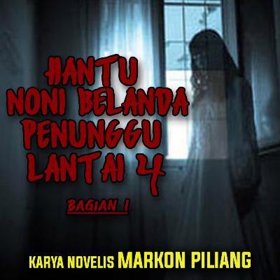 Pengalaman Kerja di Gedung Angker Noni Belanda | Hantu Noni belanda penunggu lantai 4