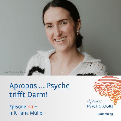 Apropos ... Psyche trifft Darm!