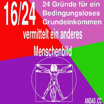16 vermittelt ein anderes Menschenbild 16 vermittelt ein anderes Menschenbild