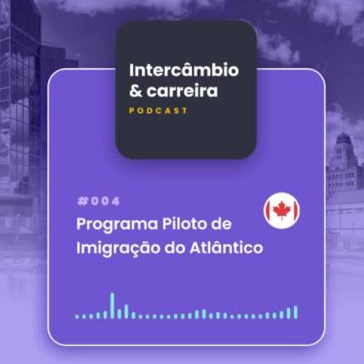 Imigração pelas Províncias do Atlântico, Canadá - #004