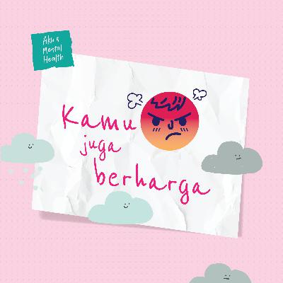 Bukan cuma dia, kamu juga berharga :)