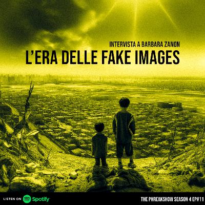L'Era delle Fake Images - Intervista a Barbara Zanon