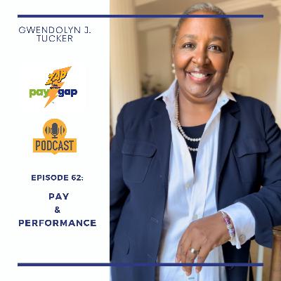 Episode 62:  Pay & Performance