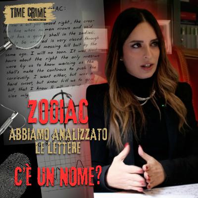 Ep. 45 - ZODIAC: abbiamo ANALIZZATO le lettere originali in cerca di un nome!