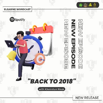 #14 Back to 2018 #14 Back to 2018