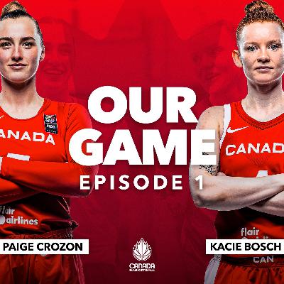 Episode 1: Kacie Bosch & Paige Crozon (3x3 Women's National Team)