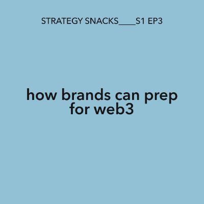 How brands can prep for web3 today