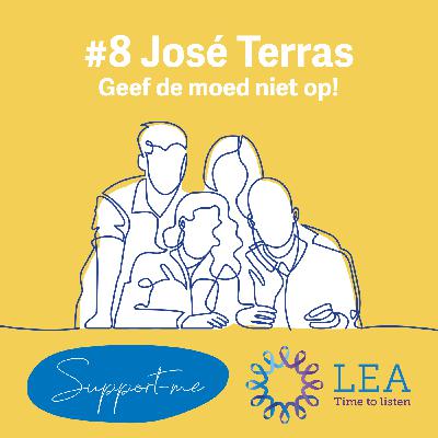 José Terras, Geef de moed niet op!