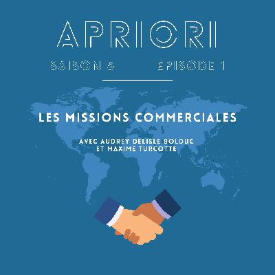 Les missions commerciales de l'Université Laval