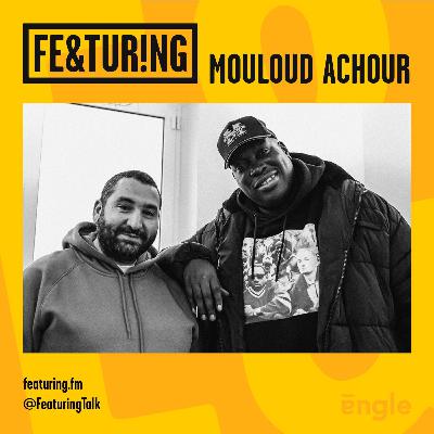 Featuring Mouloud Achour Featuring Mouloud Achour