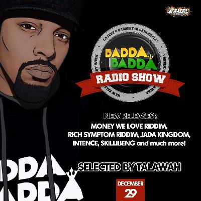 DECEMBER 29TH 2020 BADDA BADDA DANCEHALL RADIO SHOW