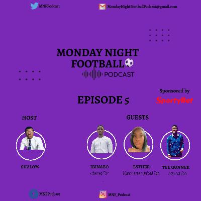 Monday Night Football Podcast Episode 5