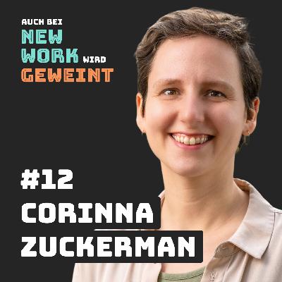 Arbeit, die verbindet und ermächtigt | Corinna Zuckerman (Crescenda)