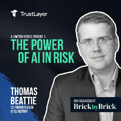 The Power of AI in Risk: Property Data to AI Insights with Thomas Beattie