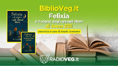 Felixia e il sogno degli animali liberi