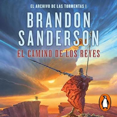 El camino de los reyes [The Way of Kings] (Audiolibro) | Prueba Gratis