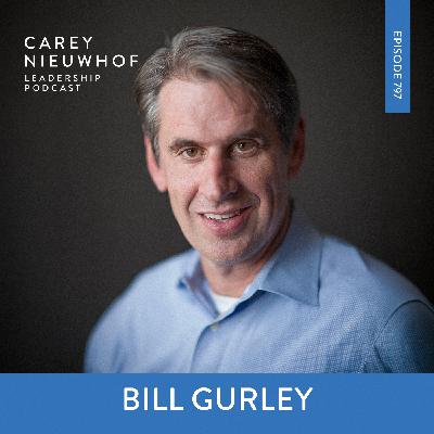CNLP 797 | Why You Shouldn't Chase Your Passion: Bill Gurley on the Delusional Factor Every Outlier Needs and How to Find a Mentor
